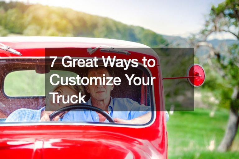 7 Great Ways to Customize Your Truck