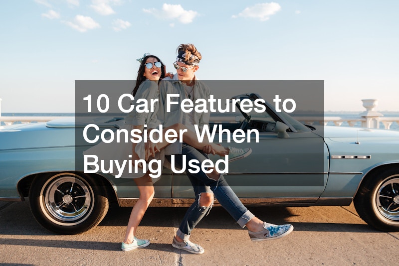 10 Car Features to Consider When Buying Used